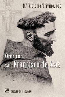 Orar con San Francisco de Asís
