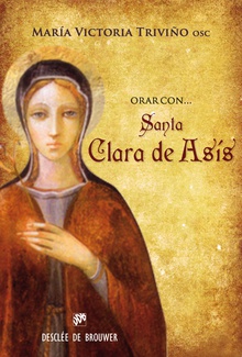 Orar con santa Clara de Asís