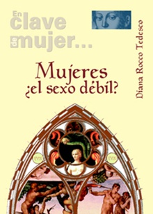 Mujeres ¿el sexo débil?