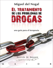 El tratamiento de los problemas de drogas