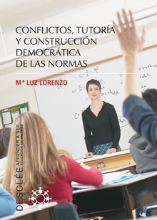 Conflictos, tutoría y construcción democrática de las normas