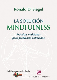 La solución Mindfulness