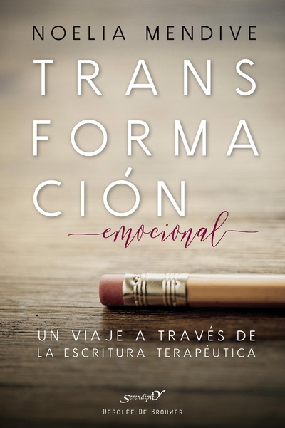 Transformación emocional. Un viaje a través de la escritura terapéutica