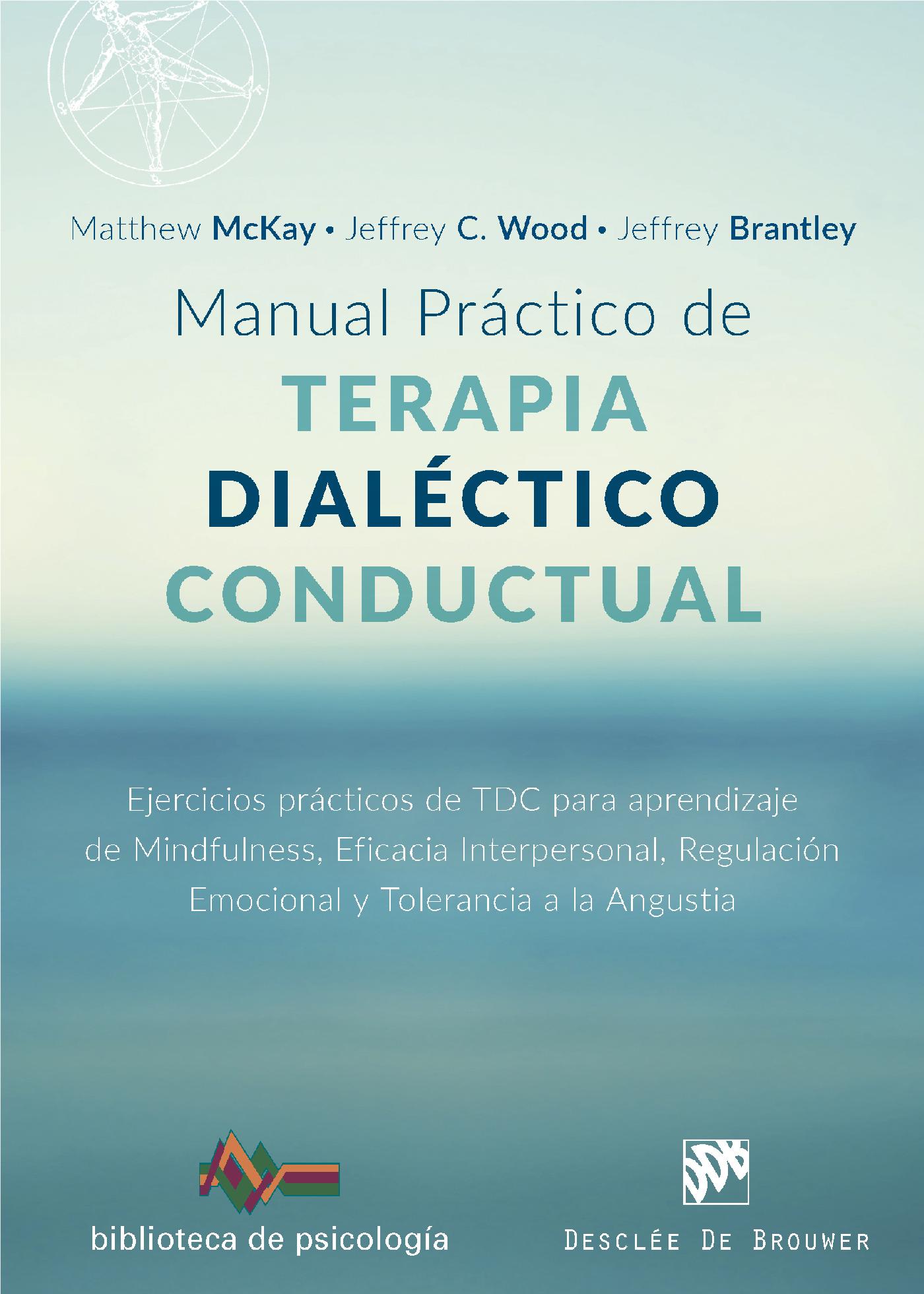 Manual práctico de Terapia Dialéctico Conductual :: Desclée